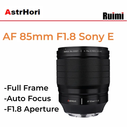 AstrHori 85 мм F1.8 Полнокадровый объектив с автофокусом для Sony E Mount Cameras A7M3 A6500 A6600 A9 A7R4