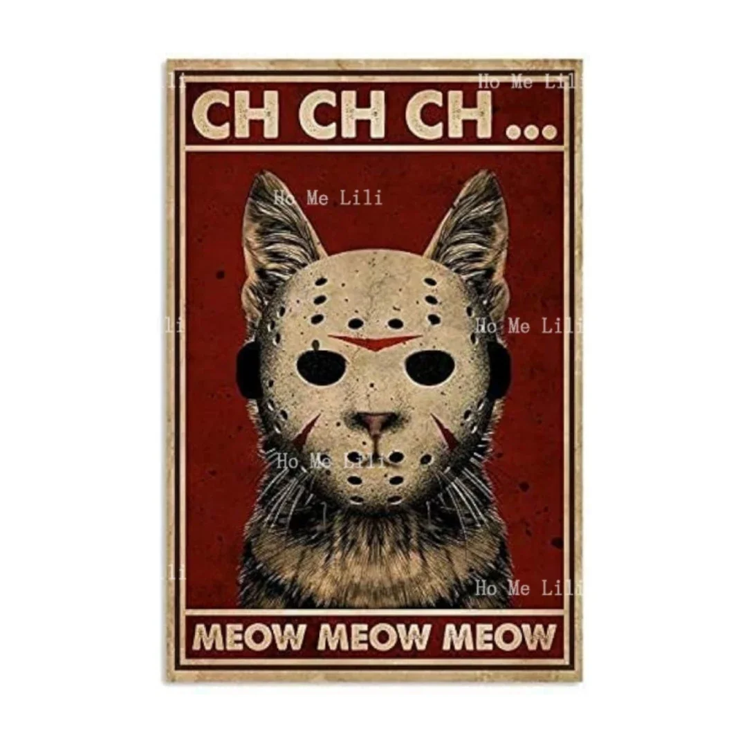 Noete Horror Jason Cat Meow металлический плакат Настенный декор для него Страна дома Винтаж