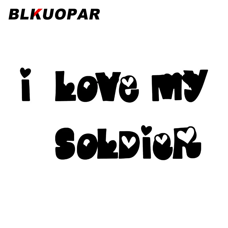

BLKUOPAR I Love My Soldier Car Sticker Scratch Proof Sunscreen Decal Personality Car Door Protector Windshield Trunk Graphics