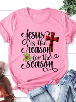 jesus is reason for the season print t shirt women short sleeve o neck loose tshirt women causal tee shirt tops camisetas mujer