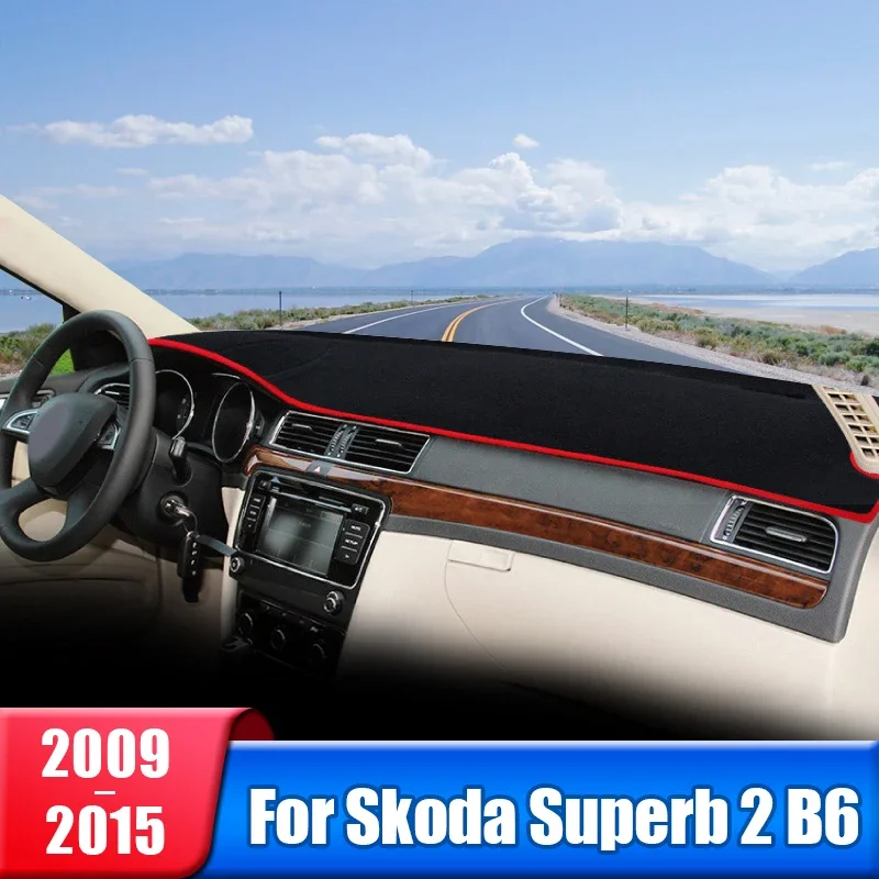 Накладка на приборную панель автомобиля для Skoda Superb 2 B6 3T 2009 2010 2011 2012 2013 2014 2015