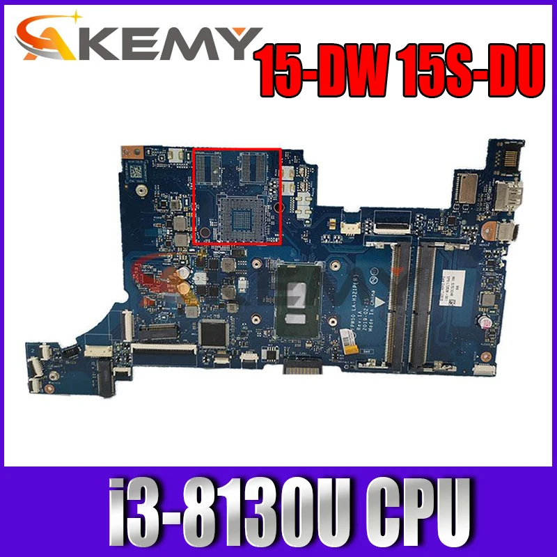 

Original For HP 15-DW 15S-DU Laptop Motherboard i3-8130U CPU FPW50 LA-H321P(R) LA-H321P DDR4