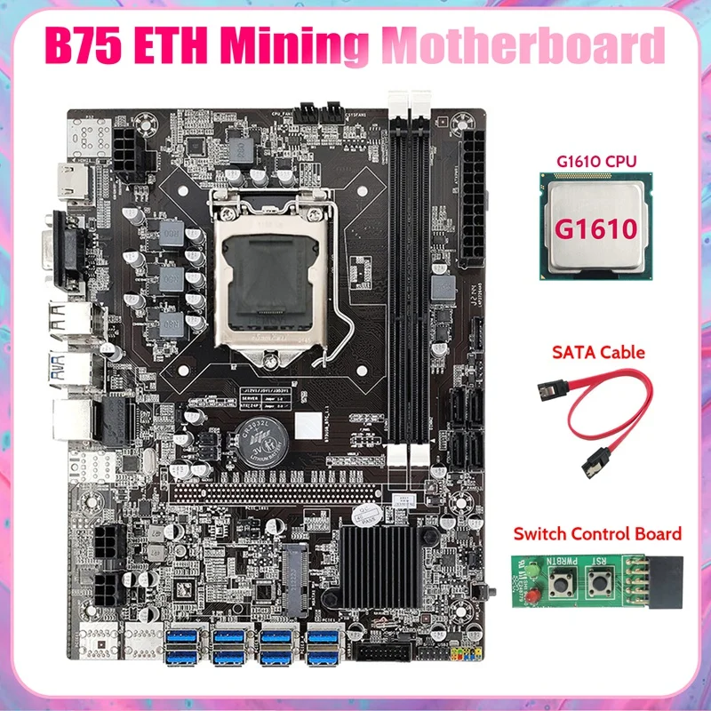 

Материнская плата B75 USB ETH для майнинга 8XUSB3.0 + G1610 CPU + коммутационная плата + SATA кабель LGA1155 DDR3 B75 USB BTC, материнская плата для майнинга