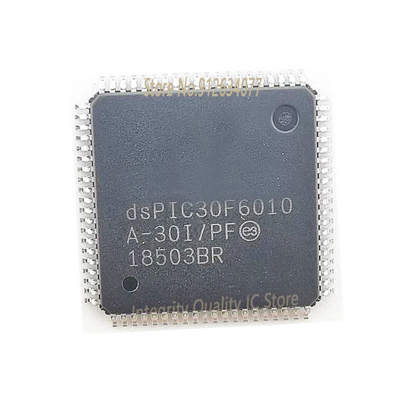 

1PCS/lot DSPIC30F6010A-30I/PF DSPIC30F6010A DSPIC30F DSPIC30 QFP80 New and original Quality