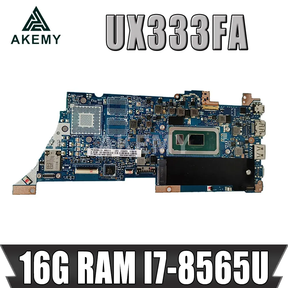 

Akemy для ASUS ZenBook 13 UX333FA UX333FN U3300F Laotop материнская плата UX333F материнская плата 16G