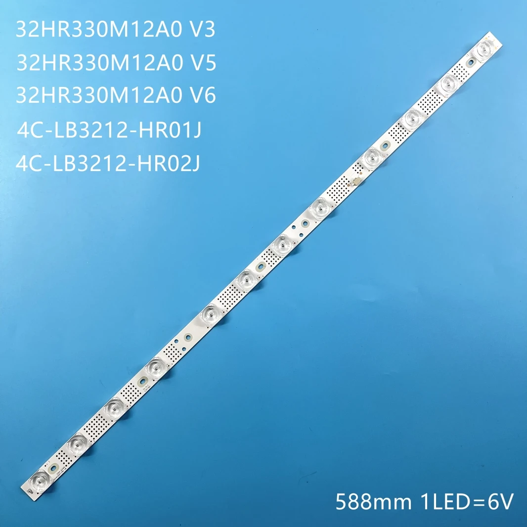 12LED(6V) 589mm LED Backlight Strip For TCL L32S6FS LVW320NEAL 4C-LB3212-HR02J 4C-LB3212-HR01J 32P6 32P6H 32HR330M12A0 V3/V5/V6