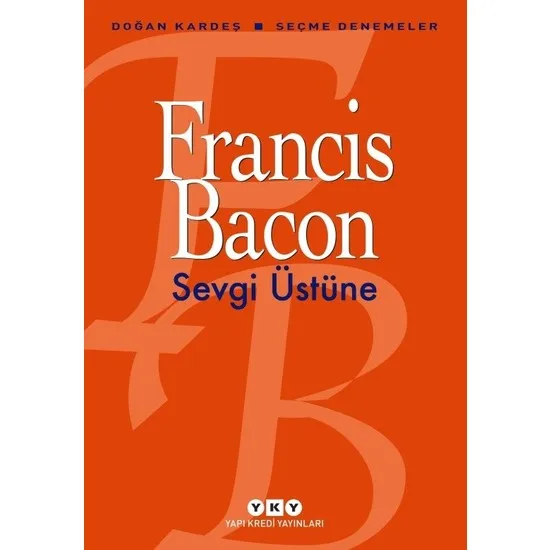 

Love Üstüneseçme Trials Francis Bacon Turkish Books trial review philosophical reflections events