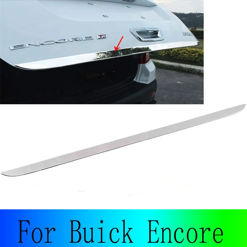

For Buick Encore Mokka 2013-2018 Car Trunk Cover Door Protector Chrome Styling Stainless Steel Back Tailgate Decorative Strips