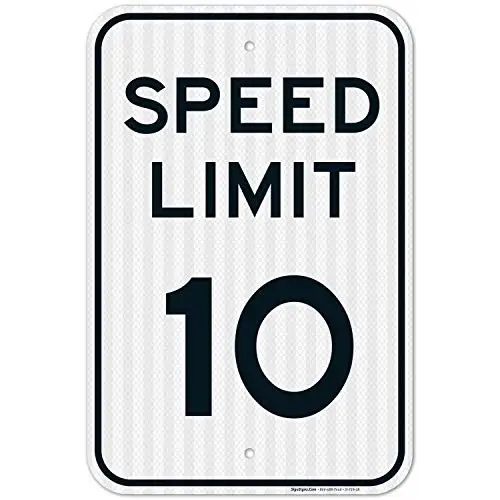 

Speed Limit 10 MPH Sign