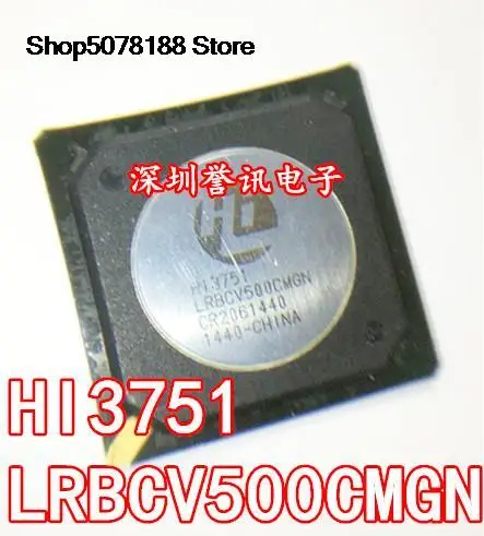 

HI3751 LRBCV500CMGN оригинальный и новый, быстрая доставка