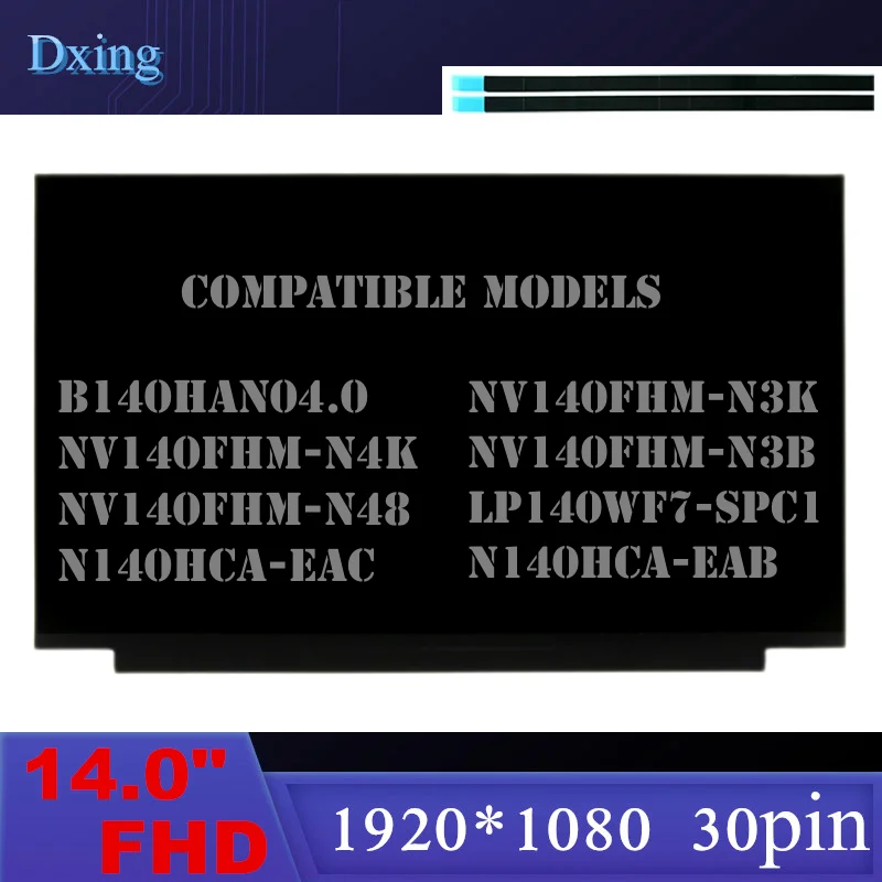 

14.0 LCD 30Pin LED Slim FHD 1920*1080 NV140FHM N48 N4K N4H TV140FHM NH1 N140HCA-EAD EAC B140HAN04.0 LCD Screen Display Panel