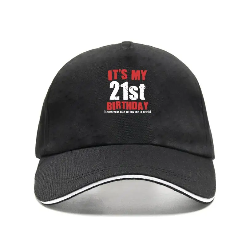 

2022 New Arrivals Its My 21st Birthday Buy Me A Drink Black Adult Baseball Cap Print Summer Baseball Cap Baseball Cap