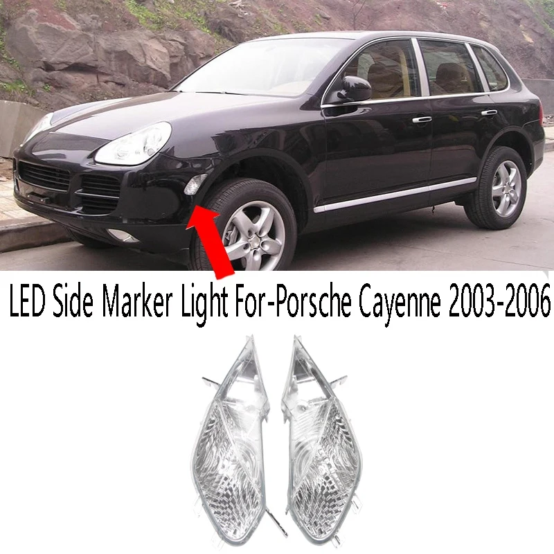 

1Pair LED Side Marker Light For-Porsche Cayenne 2003 2004 2005 2006 Style Turn Signal Lights 95563103301 95563103401