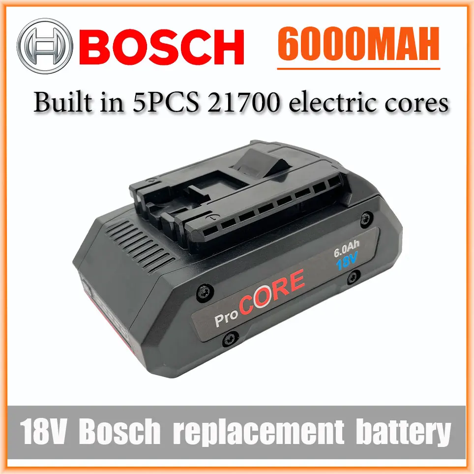

Bosch 18V 6.0AH/8.0AH/10.0AH Bosch replacement battery Built in 5pcs 21700 electric cores The original product is 100% brand new