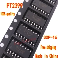 10 100pcs made in china pt2399 cd2399 sop 16 audio digital reverberation processing circuit connector brand new genuine spot