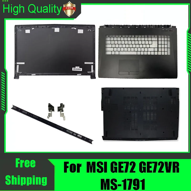 Фото Для MSI GE72 6QD 6QE 6QF GE72VR MS-1791 2QD MS-1792 MS-1794 MS-1795: задняя крышка ЖК-дисплея, верхняя крышка, палмрест, нижняя часть корпуса, петли. №1