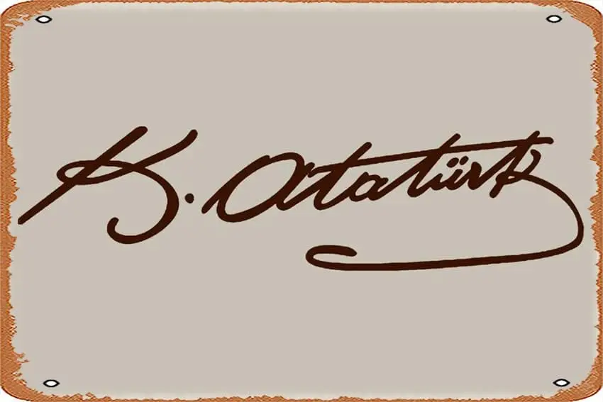 Подпись Мустафа Кемаля Ататюрка 8x12 дюймов — винтажная металлическая жестяная