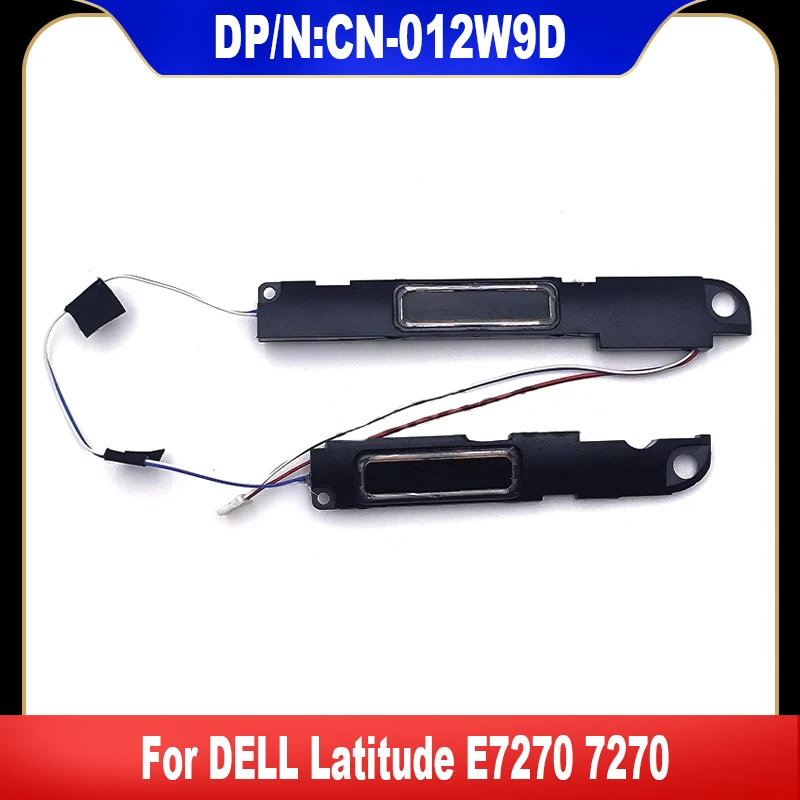 012W9D новый оригинальный внутренний динамик для ноутбука DELL Latitude E7270 7270 высокое
