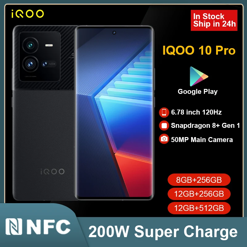 vivo iQOO 10 PRO 5G Mobile Phone 200W SuperCharge Snapdragon 8+Gen1 6.78'' AMOLED 120Hz 50MP Smartphone