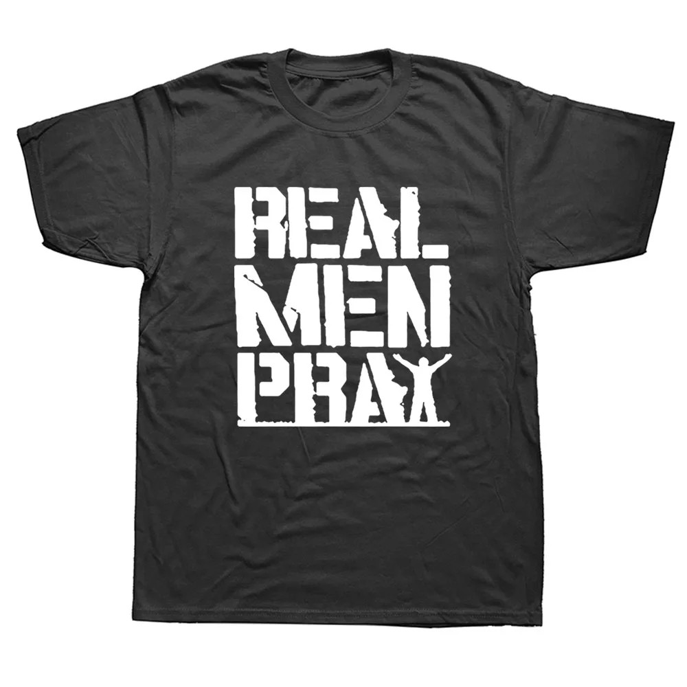 

Funny Real Men Pray T-Shirt Christian Jesus Religious Faith Mens Short Sleeves Hip Hop T Shirts Top Tees Streetwear