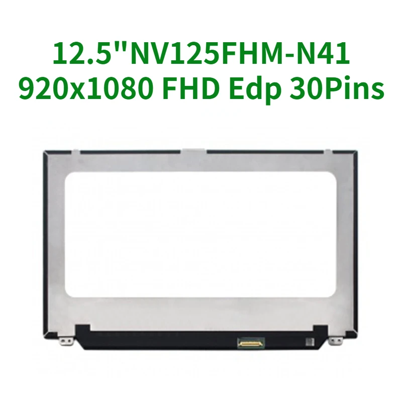 

lapotp Matrix 12.5"LED LCD Screen for NV125FHM-N41 NV125FHM N41 P/N 0F77R1 F77R1 1920x1080 FHD eDP 30PINS Display Tested Panel