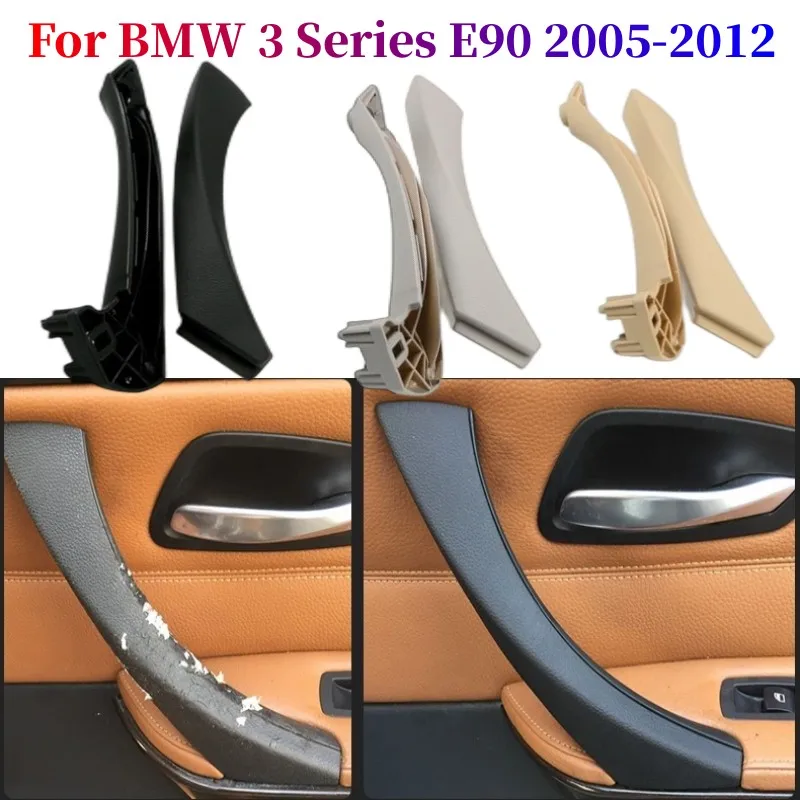 

Original Inner Door Handle Panel Sedan Pull Trim Cover 51417230850 51419150335 51419150340 For BMW E90 E91 For BMW 3-Series