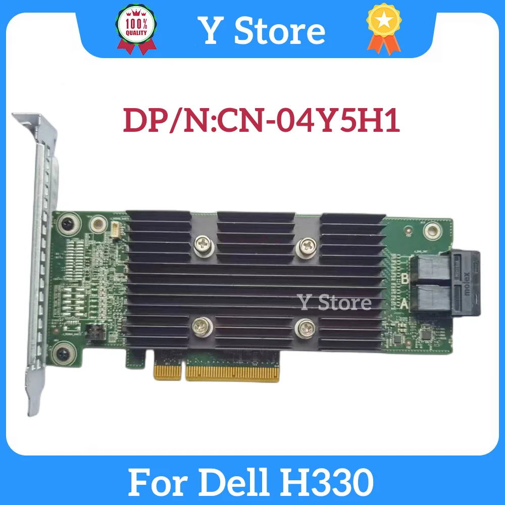 

Y Store For Dell H330 6H1G0 4Y5H1 04Y5H1 0TD2NM 0TCKPF SAS 12GB/s PCIE 3.0 x8 lsi3008 Chip PowerEdge RAID Controller Fast Ship