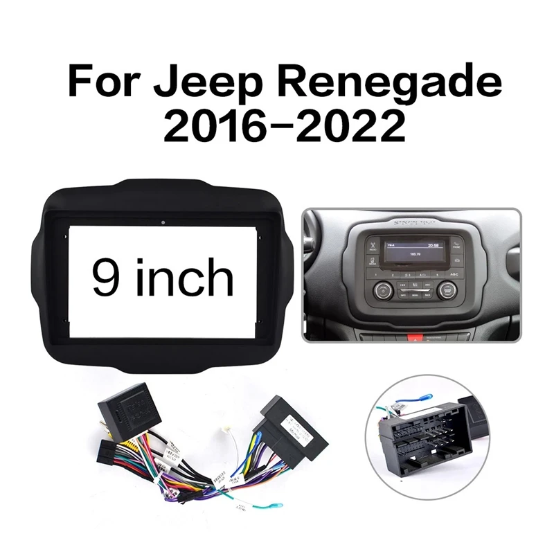

9-дюймовый автомобильный рама Android и кабель питания Canbus для Jeep Renegade 2016-2022 2 Din автомобильный DVD-навигатор крышка интерьера рамки
