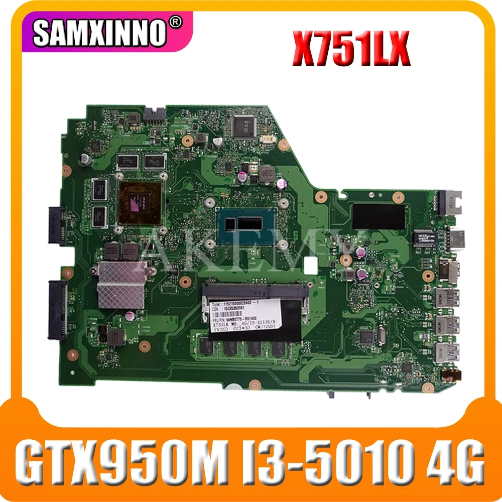 

Материнская плата X751LX для Asus X751L K751L X751LK X751LX, материнская плата для ноутбука X751LX, материнская плата GTX 950M I3-5010/5005U 4G RAM
