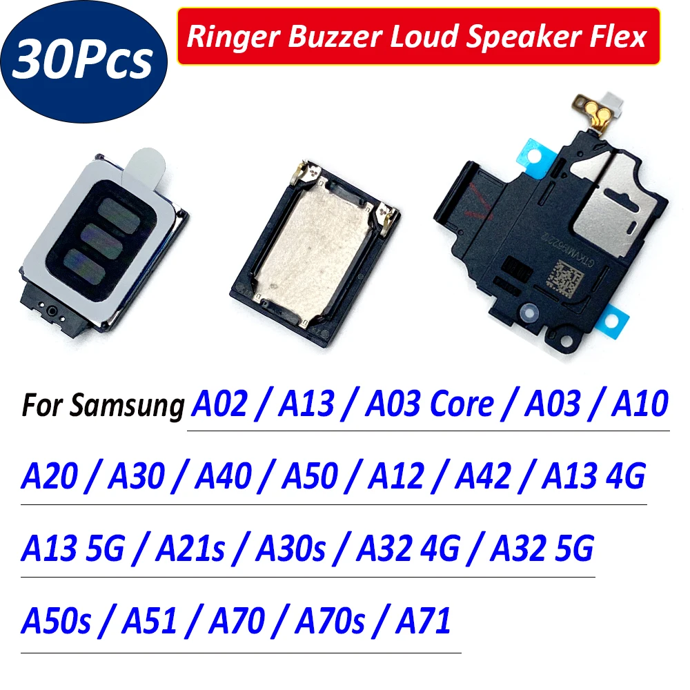 

30Pcs，Inner Ringer Buzzer Loud Speaker For Samsung A02 A13 A03 Core A10 A20 A40 A12 A42 A21S A30S A50S A51 A70 A71 A32 A13 4G 5G