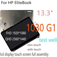 13 3 fhd 19201080 qhd 25601440 for hp elitebook 1030 g1 lcd display touch screen full complete assembly 842800 001 850931 001