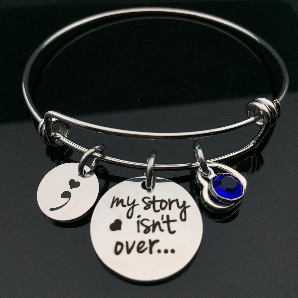 

New Arrival Awareness Semicolon Birthstone Jewelry "My story isn't over ..."Pendant Bracelet Bangle Friend Gift YP4222