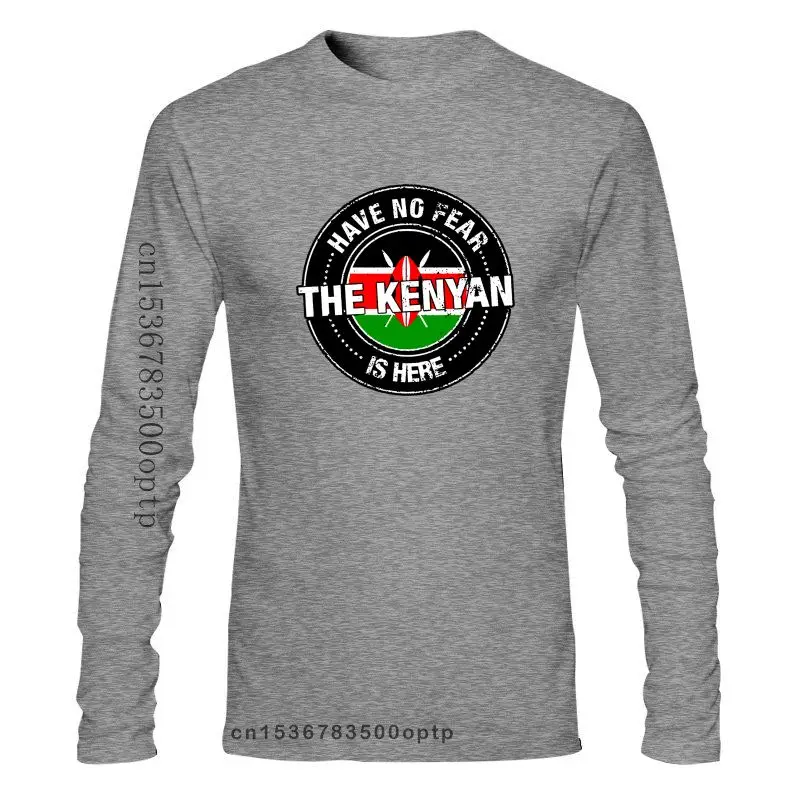 

FASHION New Have No Fear The Kenyan Is Here Shirt Kenya T Shirt