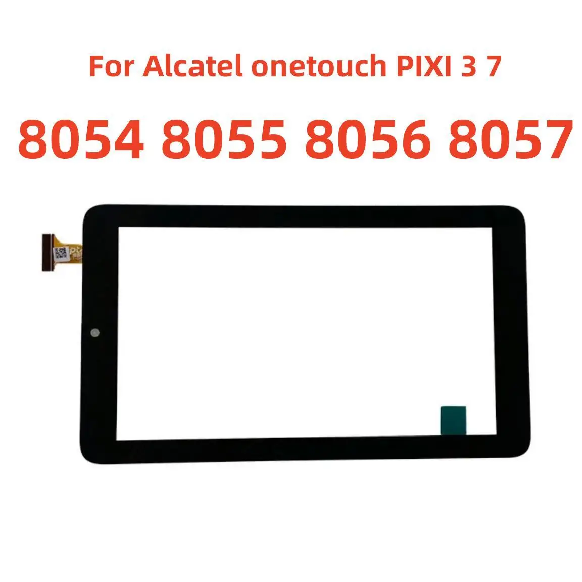 

New 7'' inch Digitizer Touch Screen Panel glass For alcatel onetouch PIXI 3 7 kd 7kd 8054 8055 8056 8057