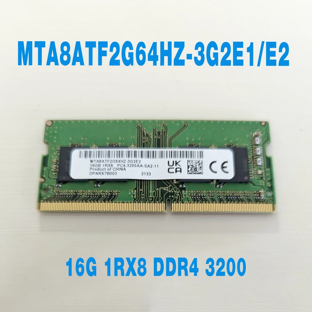 1 шт. для MT RAM 16 ГБ 16G 1RX8 DDR4 3200 PC4-3200AA-SA2-11/E2, память для ноутбука, быстрая доставка, высокое качество