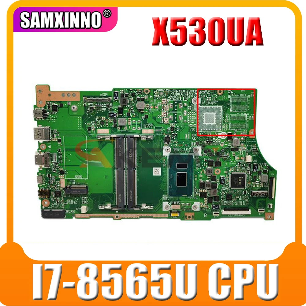 

X530UA notebook mainboard For ASUS VivoBook S15 S530U S530UA X530U X530UA X530UN laptop motherboard W/ I7-8565U CPU test 100% ok