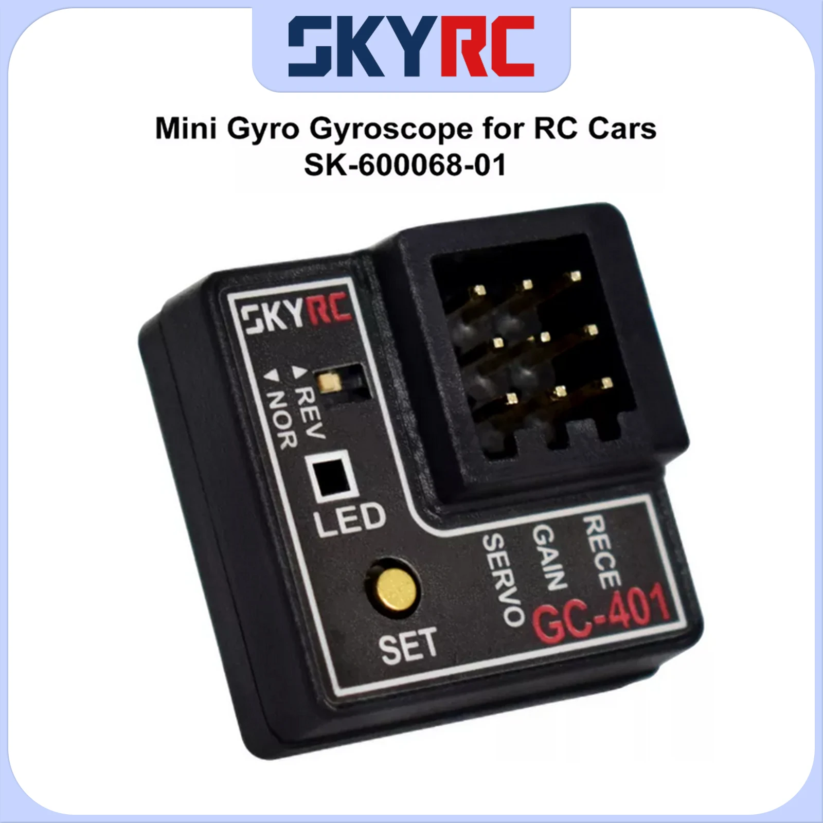 

SKYRC GC301/GC401 4-8.4V Mini Gyro Sensor Gyroscope for wltoys k969 RC Car Steering Output Corrective Integrated Compact