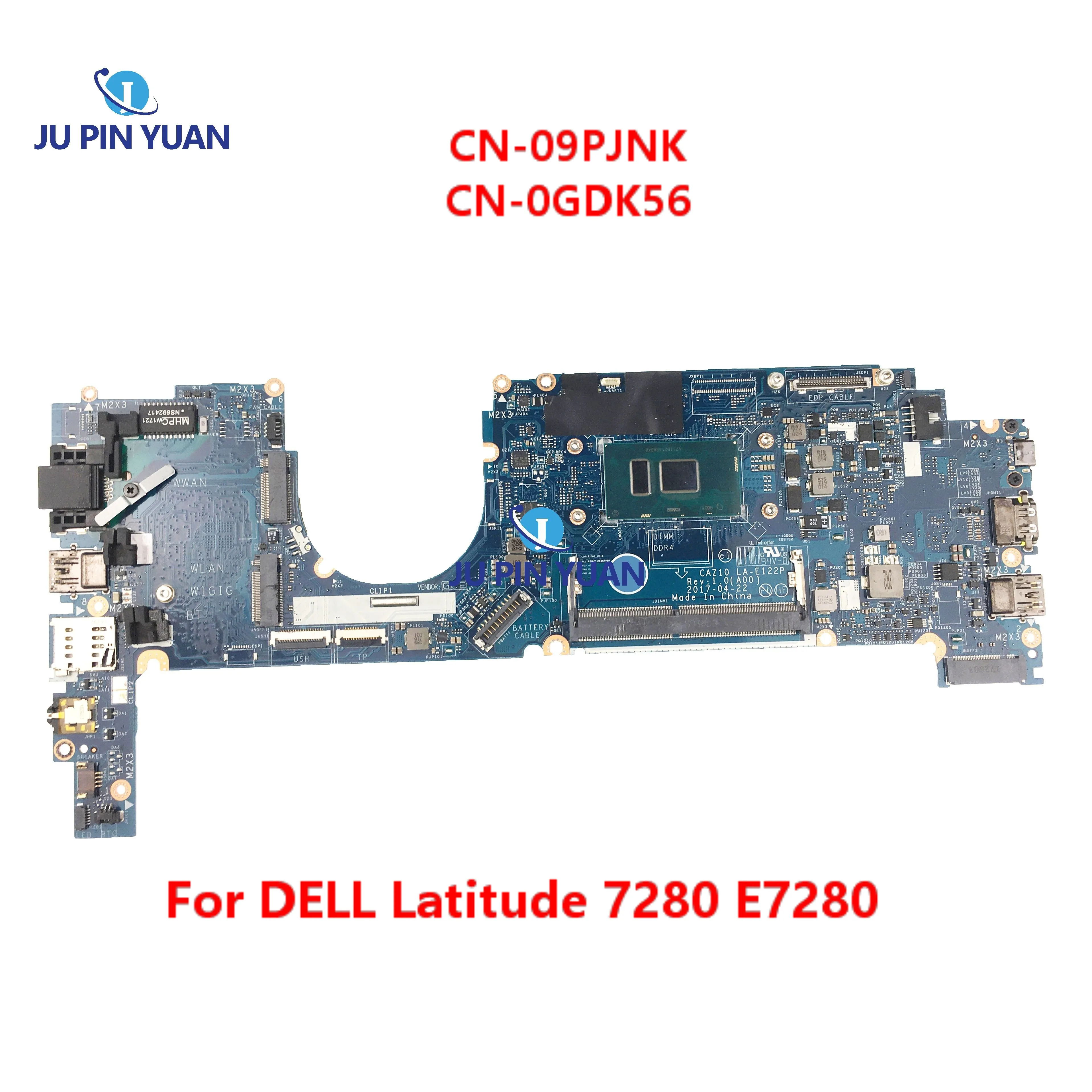 

CN-0GDK56 0GDK56 GDK56 For DELL Latitude 7280 E7280 Laptop Motherboard CAZ10 LA-E122P CN-09PJNK 09PJNK 9PJNK w i5-7300U i5-6300