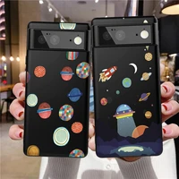 space planet astronaut case for google pixel 4 4a 5g xl 6 pro 4 xl 3 3xl 3a 5 5a 5g fundas protection shell silicone cover