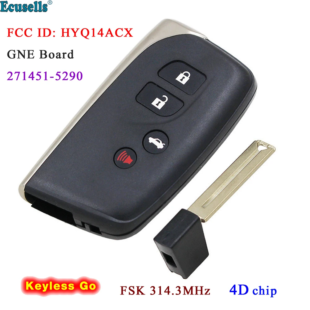 

3+1 Button Smart Keyless Go Remote Key FSK 314.3MHz 4D Chip for Lexus LS460 LS600h FCC ID: HYQ14ACX TOY12 Board 271451-5290