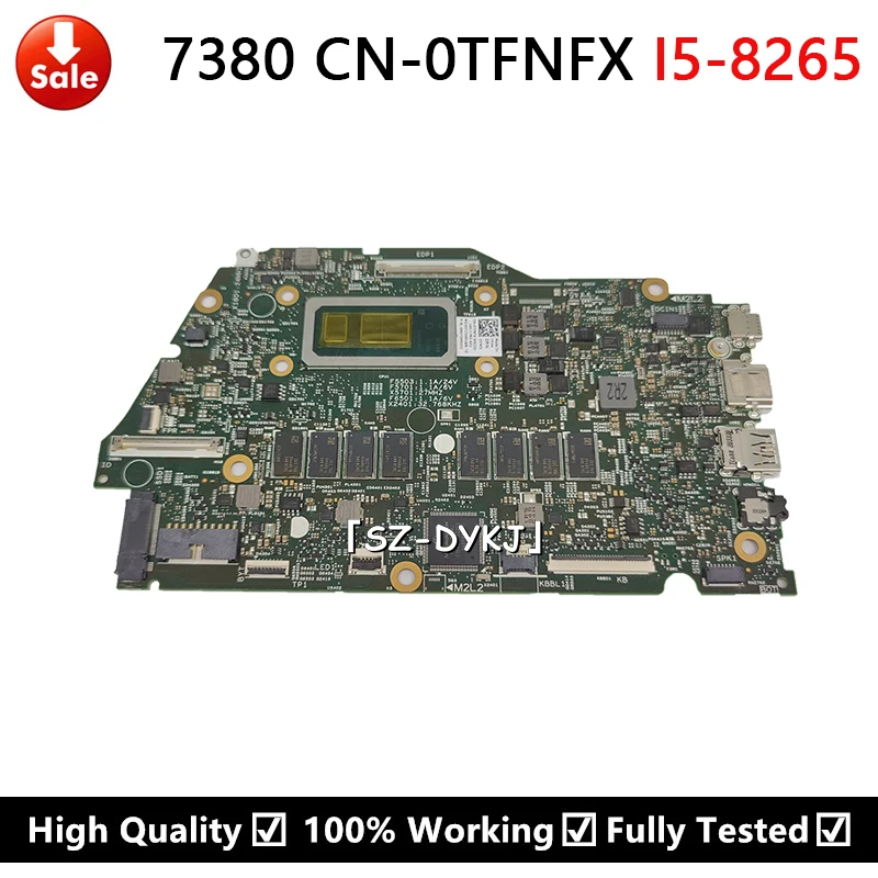 

For Dell Inspiron 13 7380 Laptop Motherboard With SRFFX I5-8265U 8GB CPU 17945-1 CN-0TFNFX TFNFX 0TFNFX Mainboard