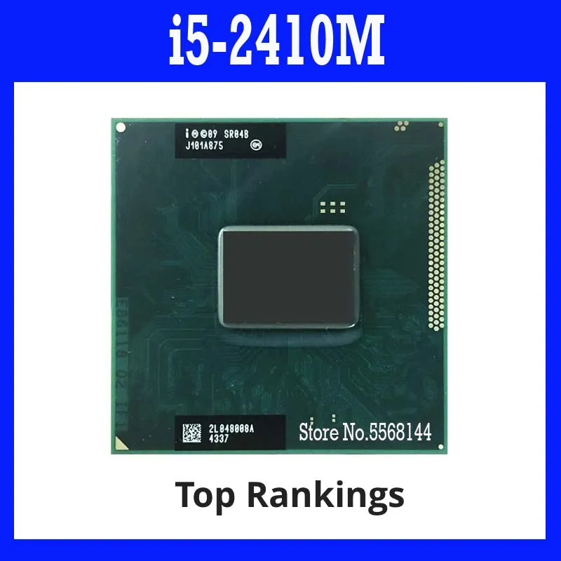 40%off i5-2410M i5 2410M SR04B 2.3GHz Dual-Core Quad-Thread CPU Processor 3M 35W PGA988B | Laptop Repair Components