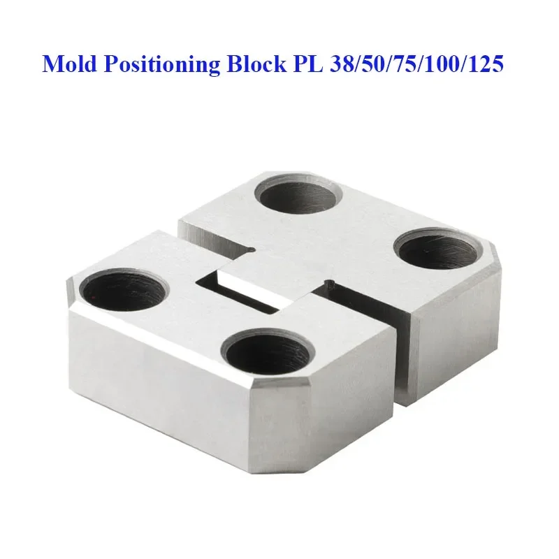 

Mold Locating Block PL38 PL50 PL75 PL100 PL125 Die Spacer Block Side Lock Assist Positioner