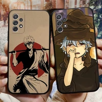 gintama anime phone case for samsung a53 a13 a12 a52 a51 a73 a32 a50 a20 a21 a22 a31 a40 a70 s silicone black coque