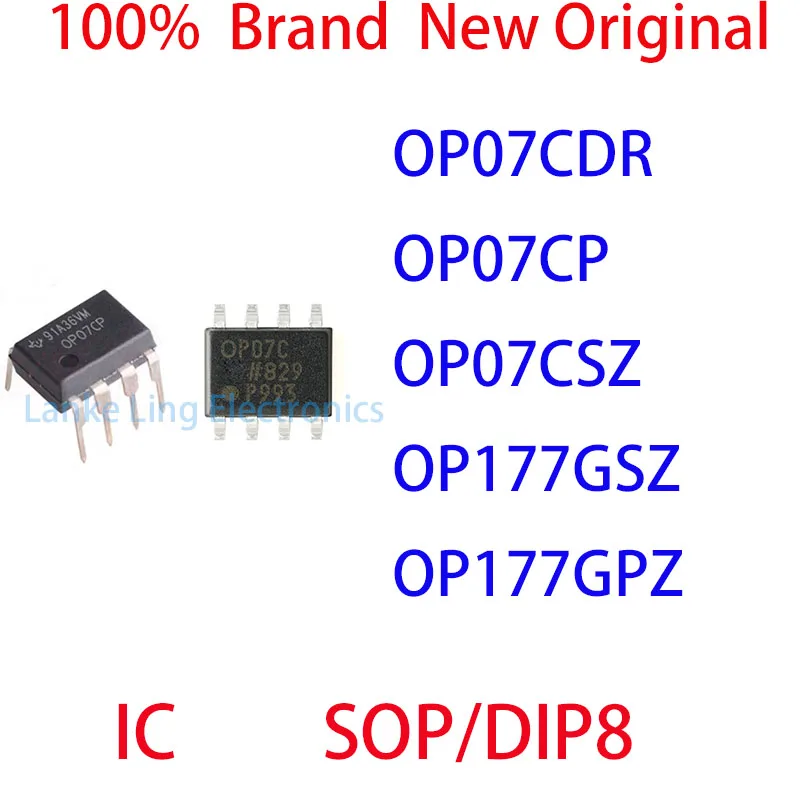 OP07CDR OP07CP OP07CSZ OP177GSZ OP177GPZ 100% Новый оригинальный IC SOP/DIP8