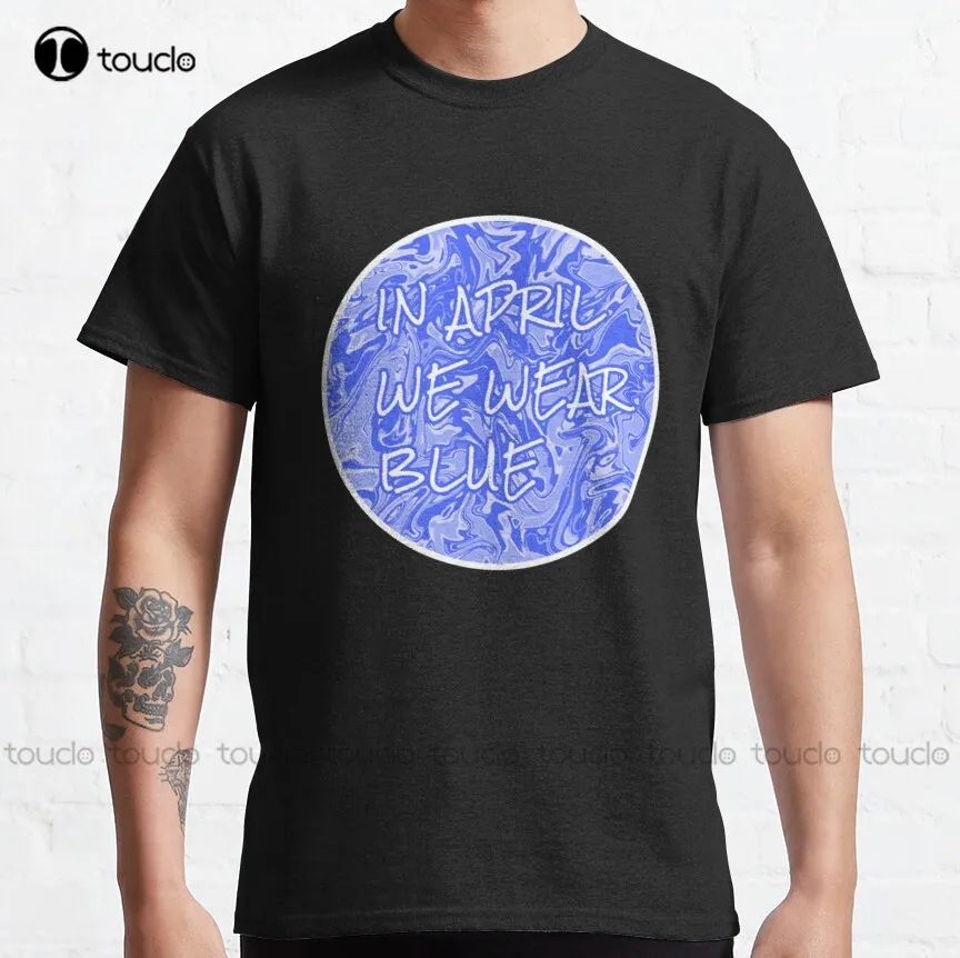 

In April We Wear Blue Classic T-Shirt Goth Shirt High Quality Cute Elegant Lovely Kawaii Cartoon Sweet Harajuku Cotton T-Shirt