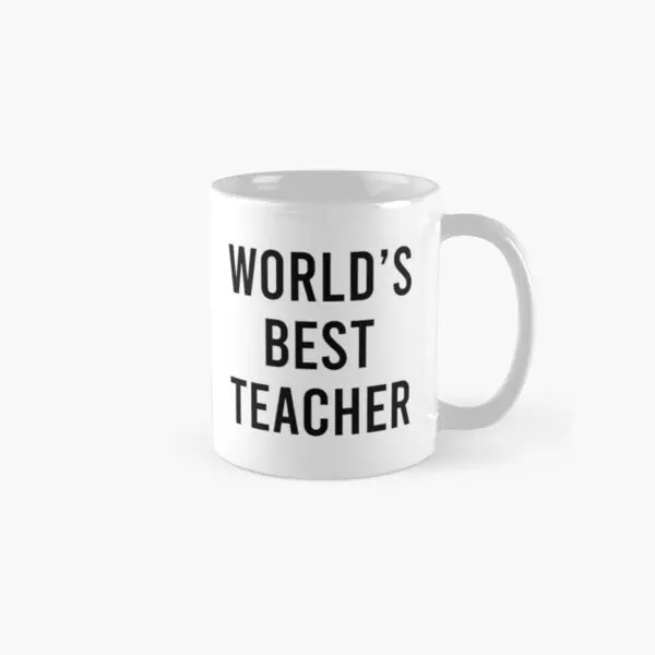 

World Is Best Teacher Classic Mug Tea Coffee Cup Design Picture Drinkware Simple Photo Image Gifts Handle Round Printed
