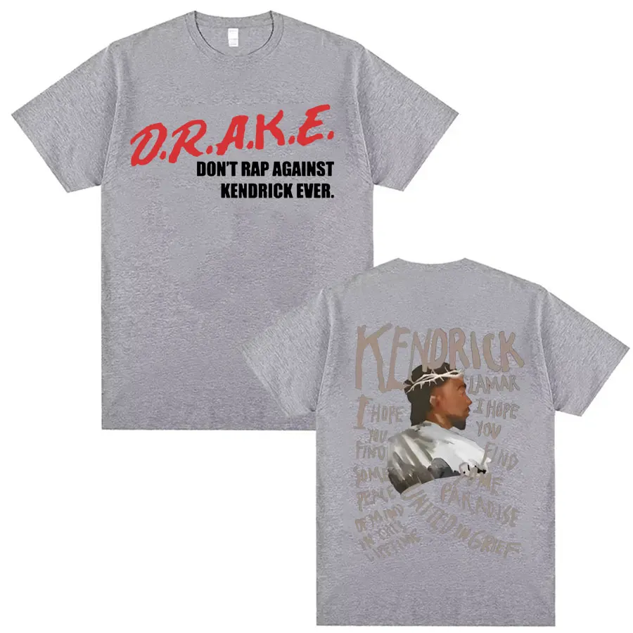 Kendrick Lamar Drake Dont Rap Against Ever T Shirt Kdot They Not Like Us T-shirts Men Harajuku Hip Hop Oversized Tshirt