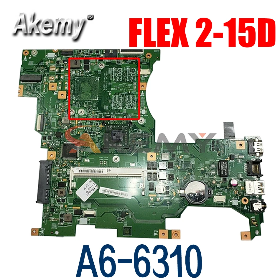 

Материнская плата для ноутбука LENOVO Ideapad FLEX 2-15D A6-6310 материнская плата 5B20G00850 13310-1 448.01001.0011