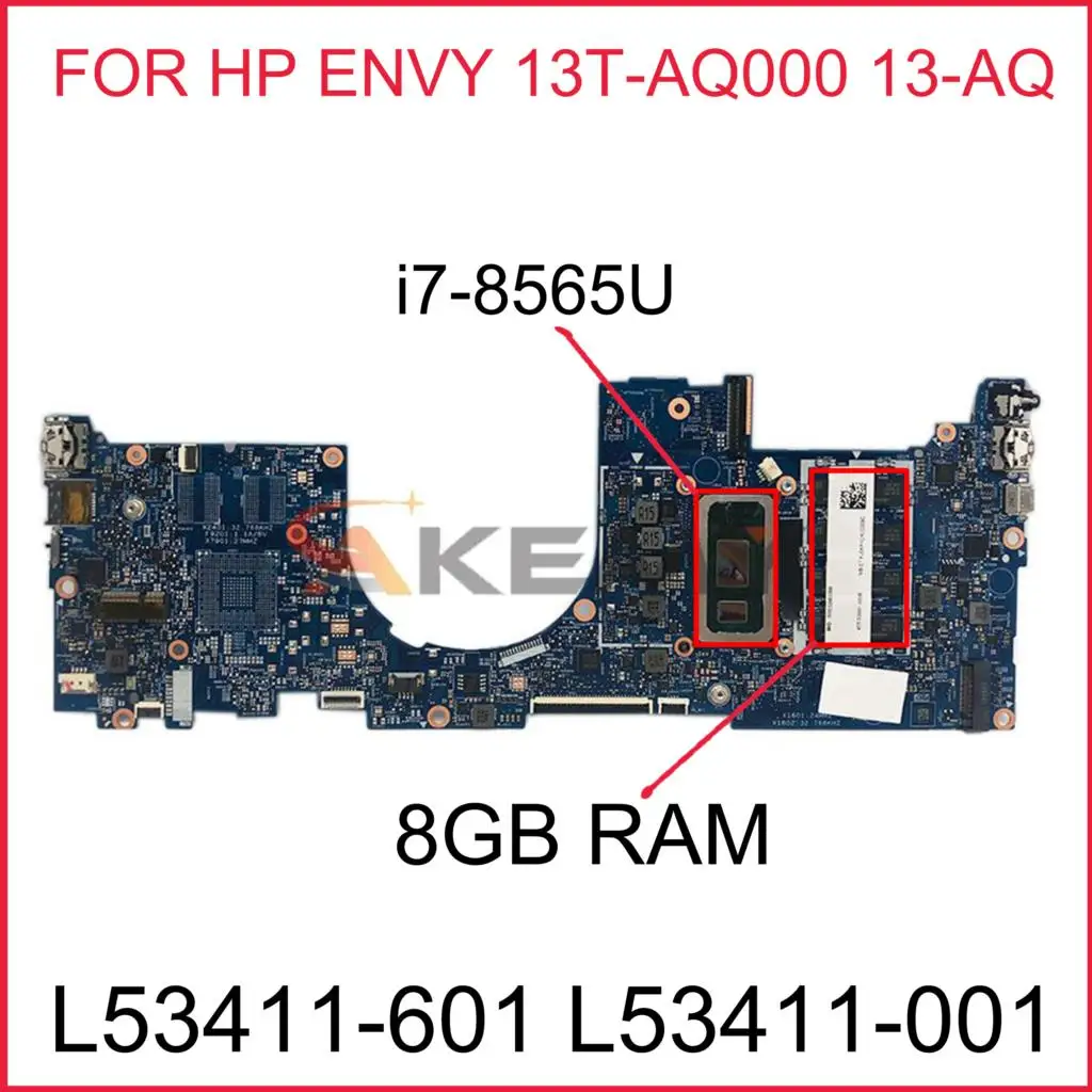 

18744-1 FOR HP ENVY 13T-AQ 13-AQ Laptop motherboard 448,0 G904. 0011 L53411-601 L53411-001 com i7-8565U 8GB 100% Tested OK